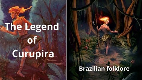  ¿Curiosity Killed the Catfish? Exploring the Modern Brazilian Folktale Curupira's Crooked Path